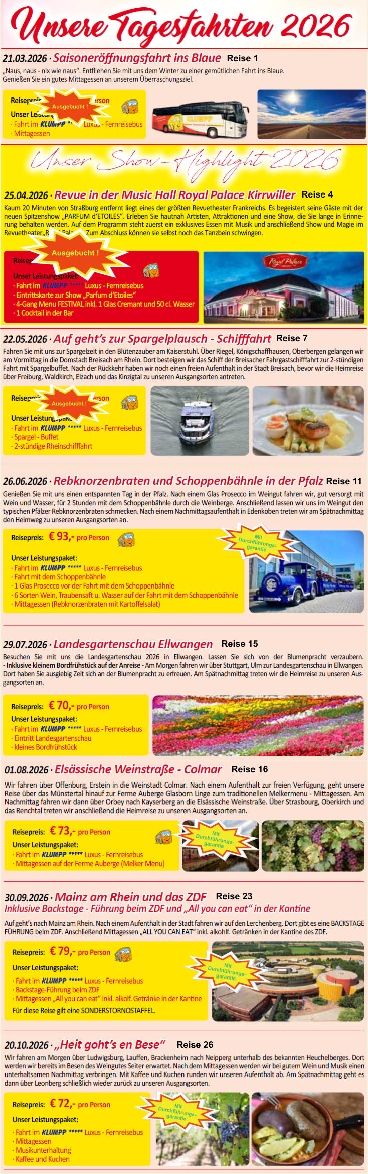 Reise 1 Reise 4 Reise 7  Reise 11 Reise 15 Reise 16 Reise 23 Reise 26